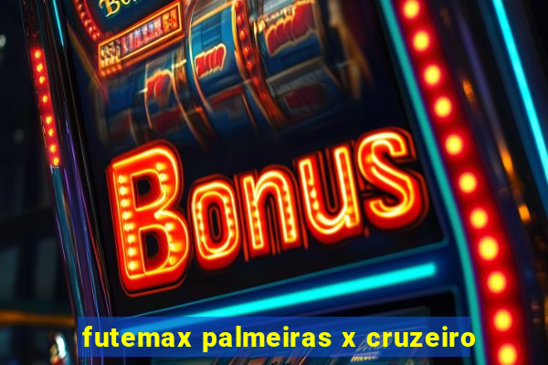 futemax palmeiras x cruzeiro